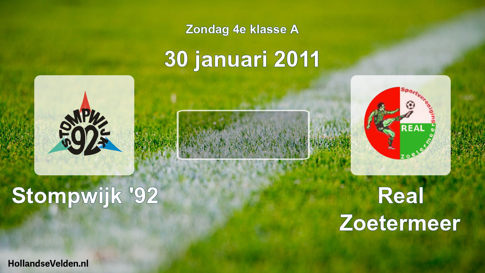 Geplande wedstrijd: Stompwijk '92 - Real Zoetermeer (30 januari 2011)