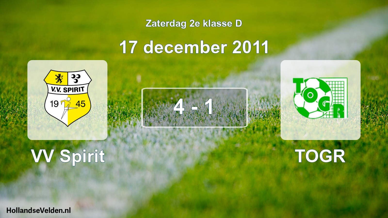 Total number of matches played: VV Spirit - TOGR 4 - 1 (17 December 2011)