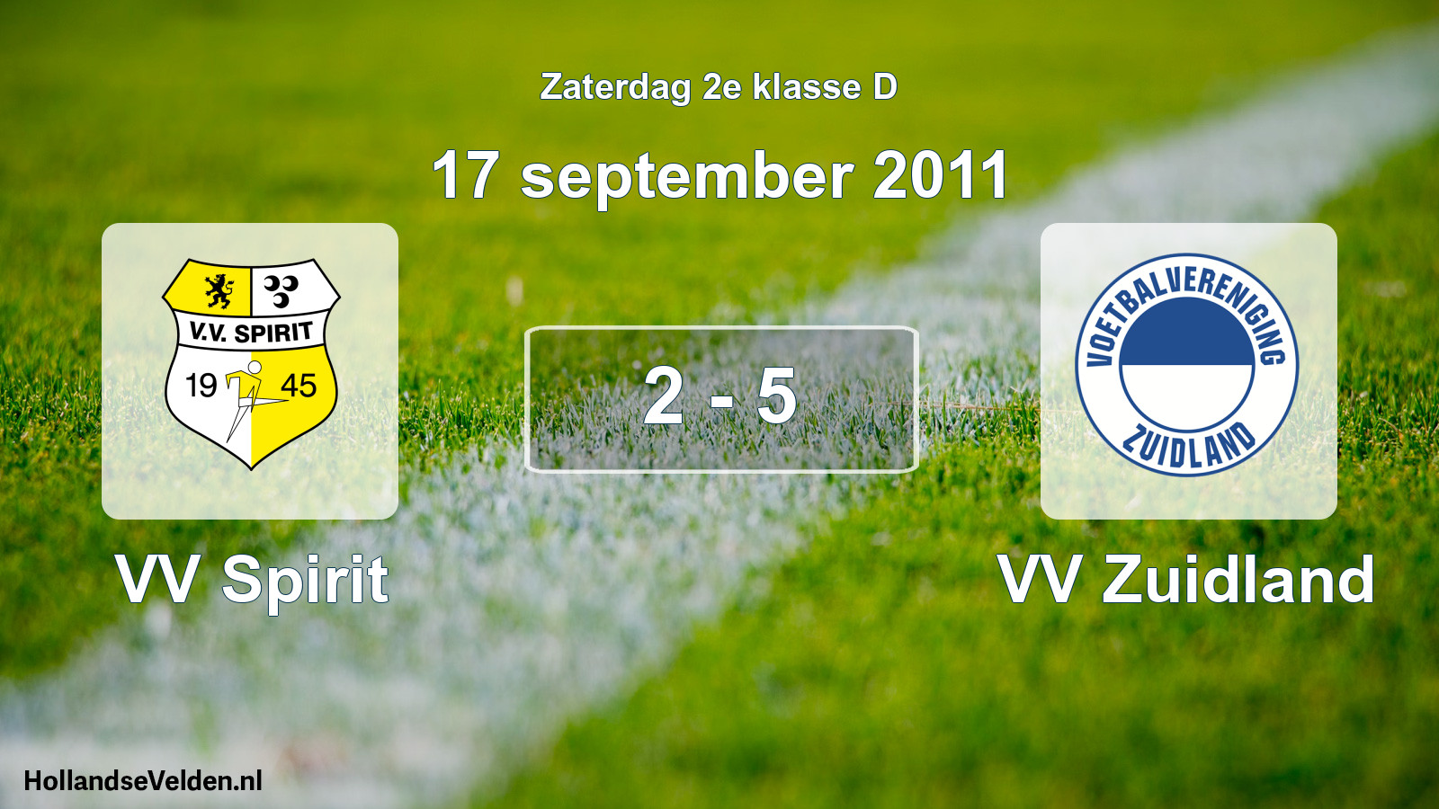 Total number of matches played: VV Spirit - VV Zuidland 2 - 5 (17 September 2011)