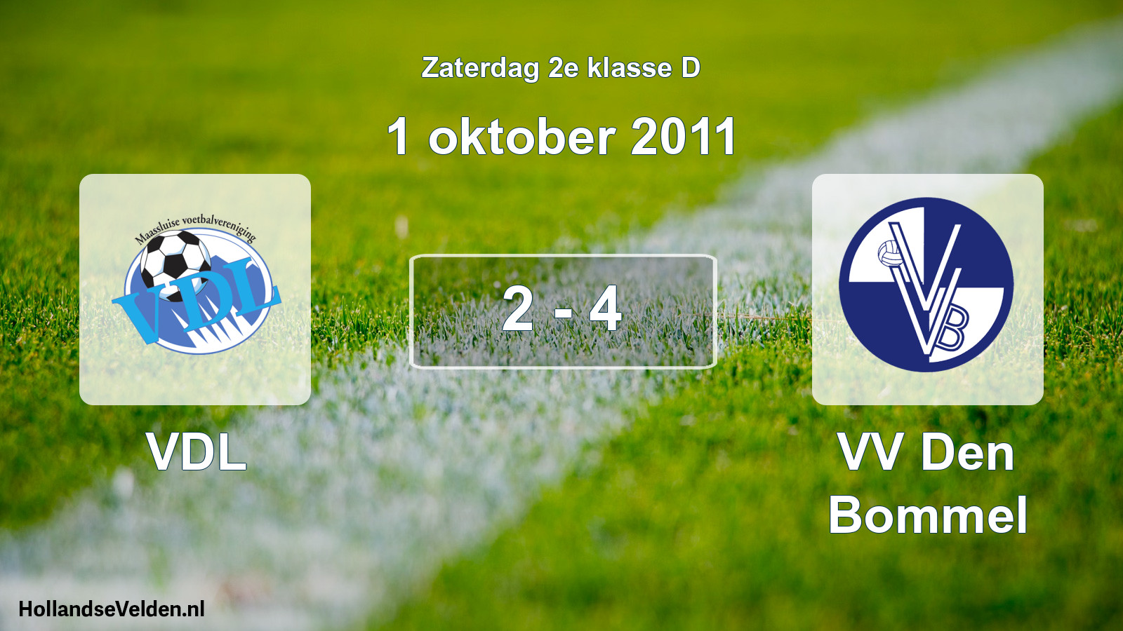 Total number of matches played: VDL - VV Den Bommel 2 - 4 (1 October 2011)