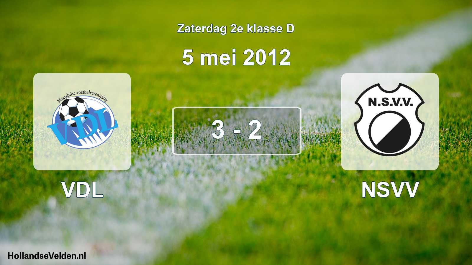 Total number of matches played: VDL - NSVV 3 - 2 (5 May 2012)