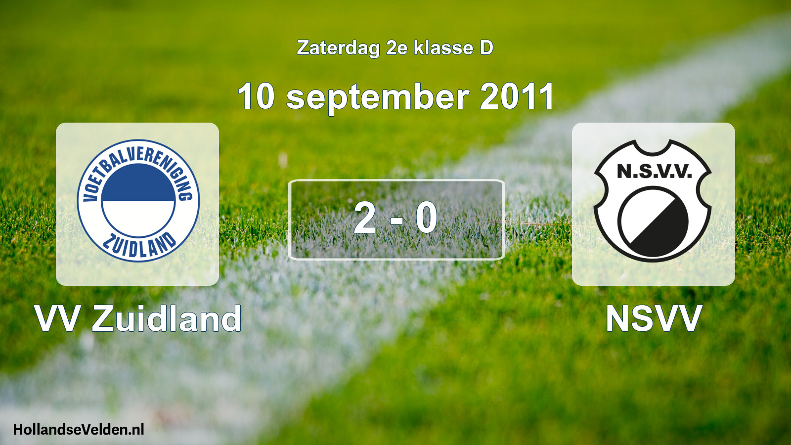 Total number of matches played: VV Zuidland - NSVV 2 - 0 (10 September 2011)