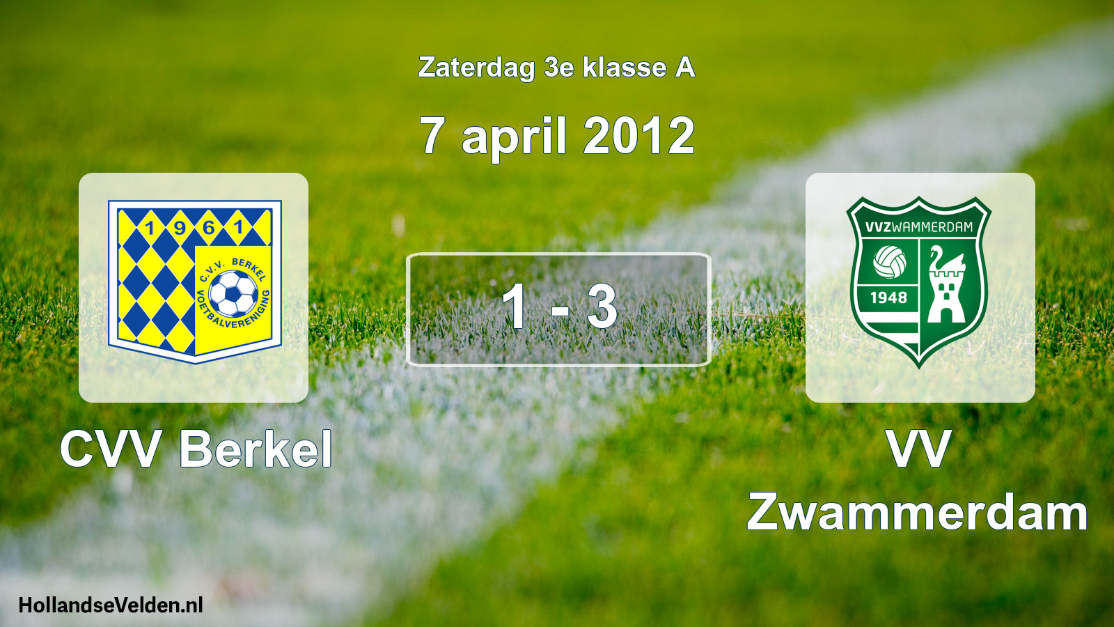 Total number of matches played: CVV Berkel - VV Zwammerdam 1 - 3 (7 April 2012)