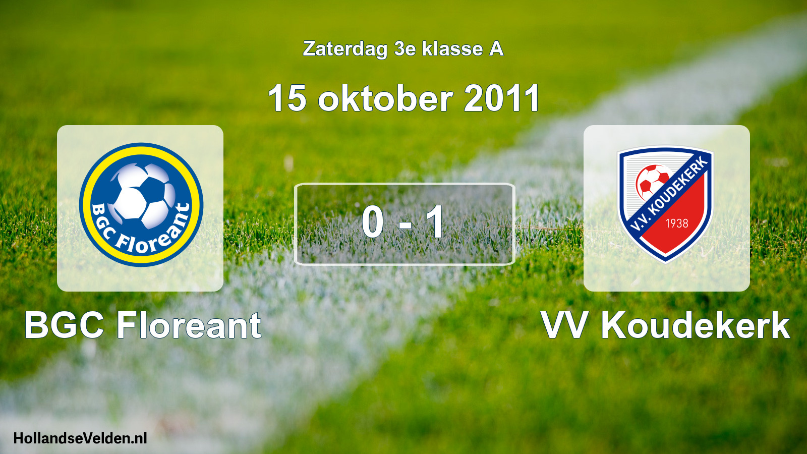 Total number of matches played: BGC Floreant - VV Koudekerk 0 - 1 (15 October 2011)