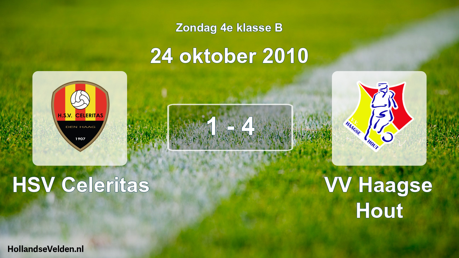 Total number of matches played: HSV Celeritas - VV Haagse Hout 1 - 4 (24 October 2010)