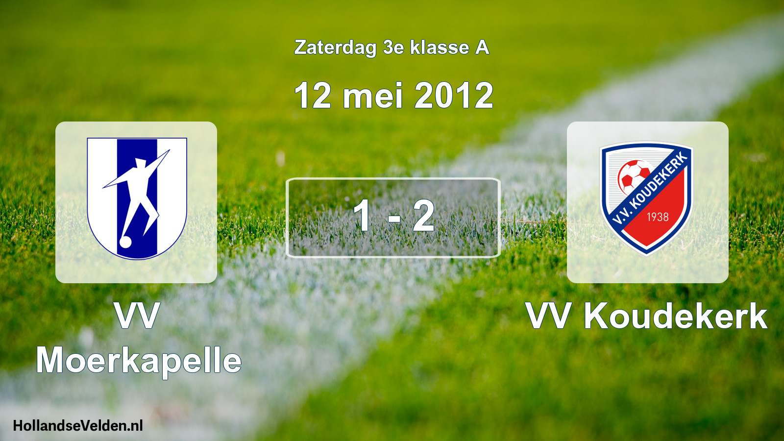 Total number of matches played: VV Moerkapelle - VV Koudekerk 1 - 2 (12 May 2012)