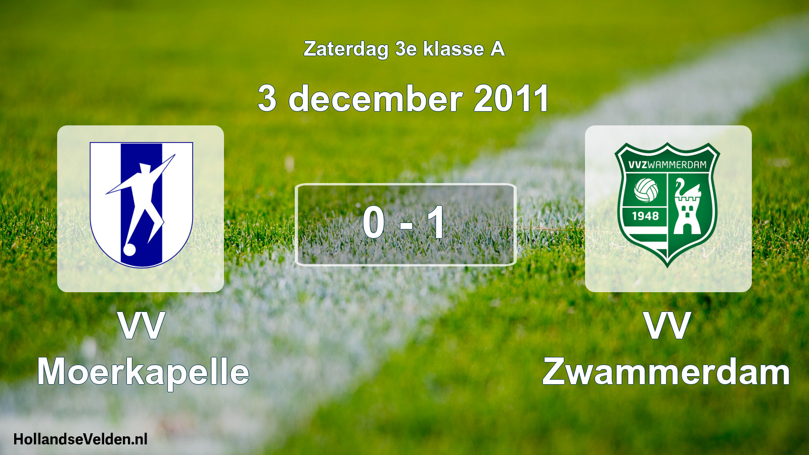 Total number of matches played: VV Moerkapelle - VV Zwammerdam 0 - 1 (3 December 2011)