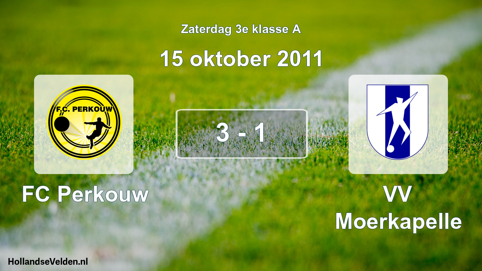 Total number of matches played: FC Perkouw - VV Moerkapelle 3 - 1 (15 October 2011)