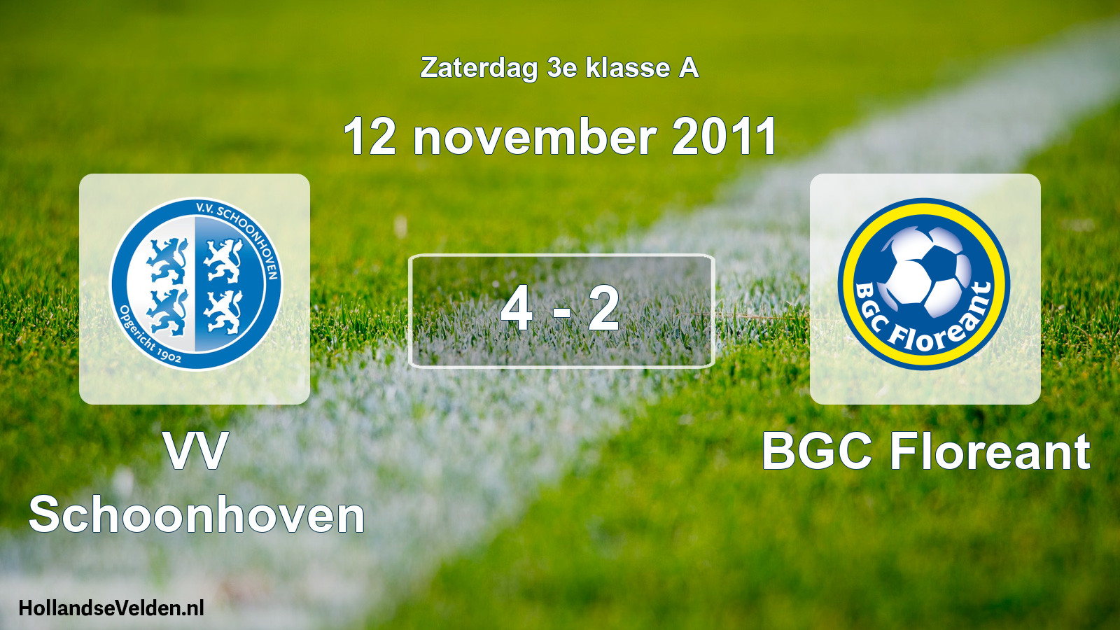 Total number of matches played: VV Schoonhoven - BGC Floreant 4 - 2 (12 November 2011)