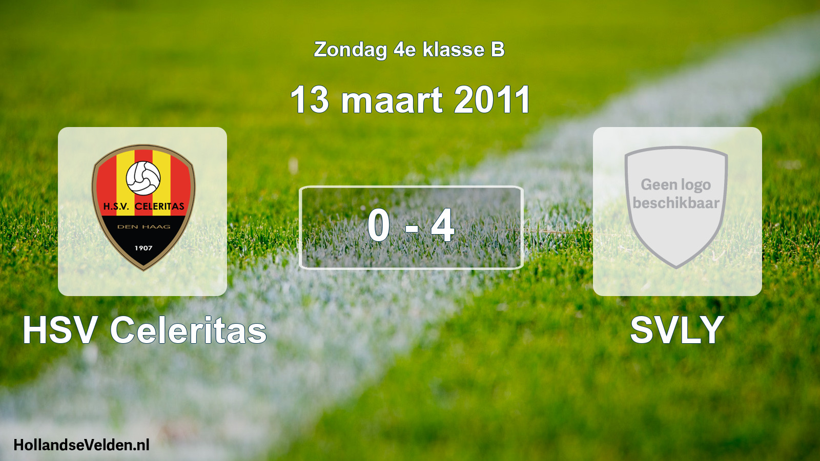 Total number of matches played: HSV Celeritas - SVLY 0 - 4 (13 March 2011)