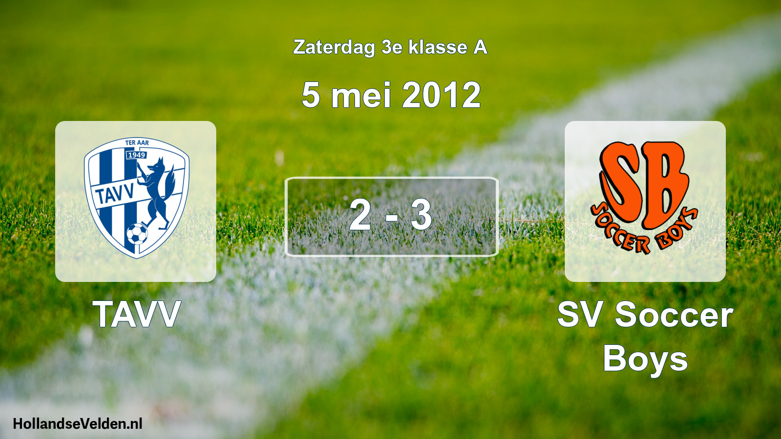Total number of matches played: TAVV - SV Soccer Boys 2 - 3 (5 May 2012)