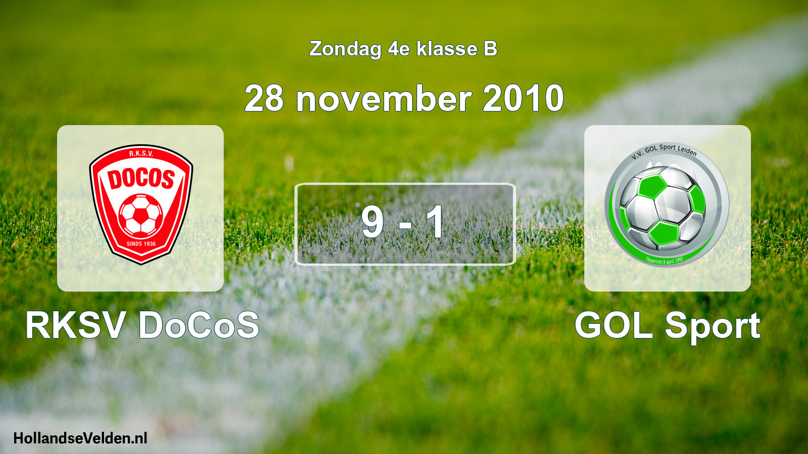 Total number of matches played: RKSV DoCoS - GOL Sport 9 - 1 (28 November 2010)