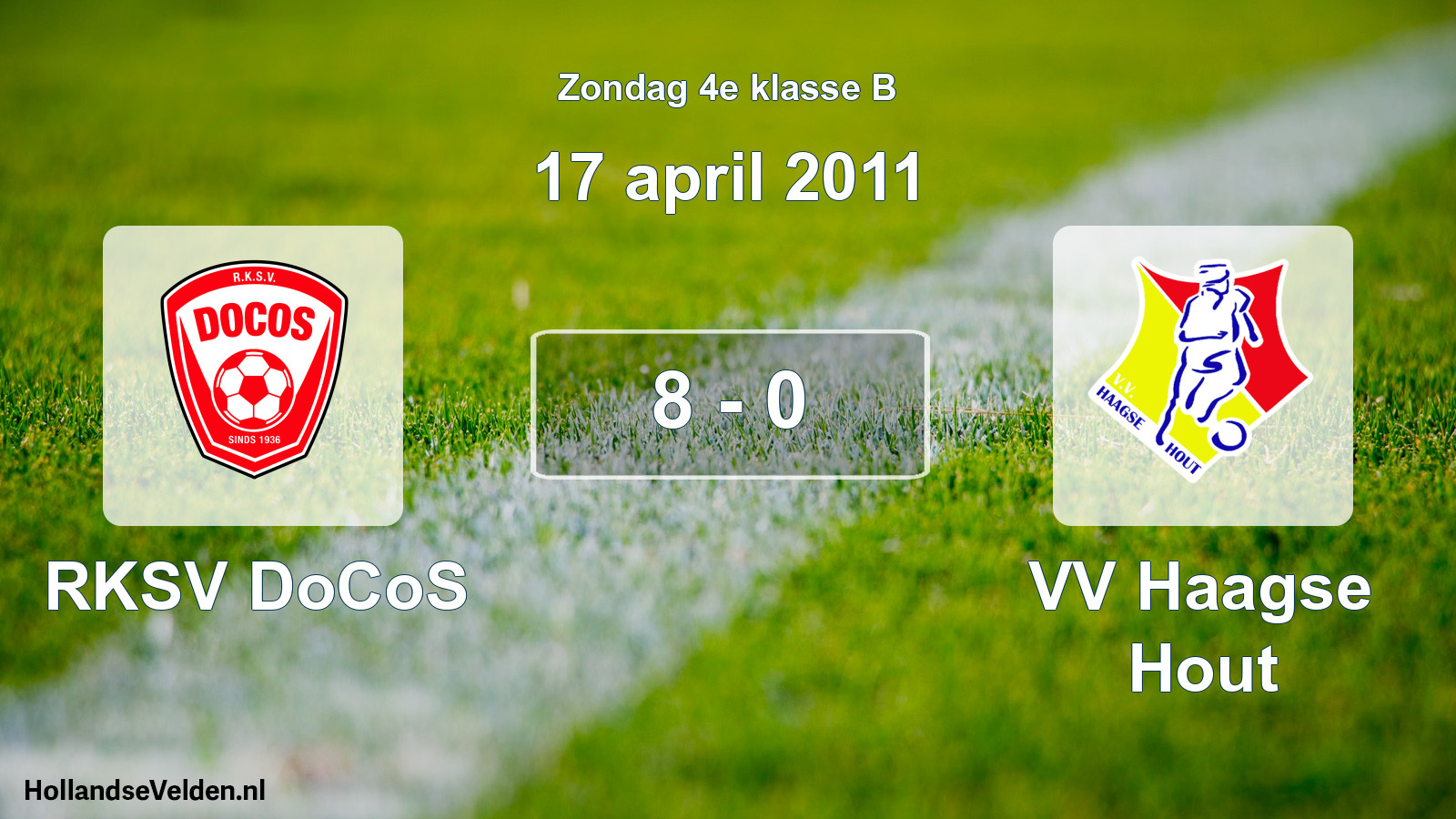 Total number of matches played: RKSV DoCoS - VV Haagse Hout 8 - 0 (17 April 2011)