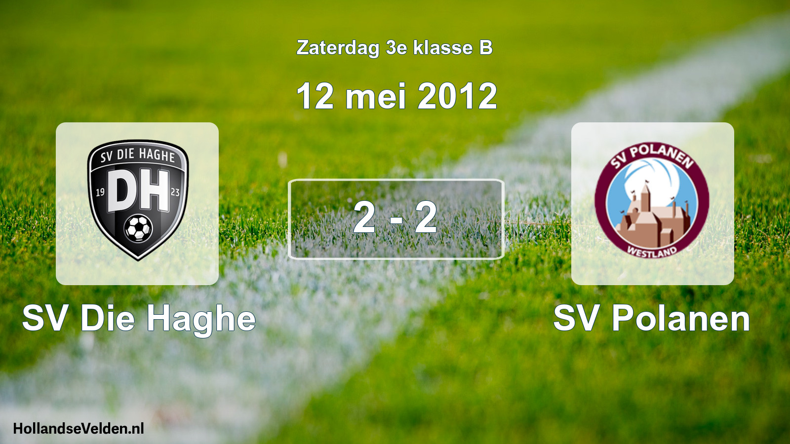 Total number of matches played: SV Die Haghe - SV Polanen 2 - 2 (12 May 2012)