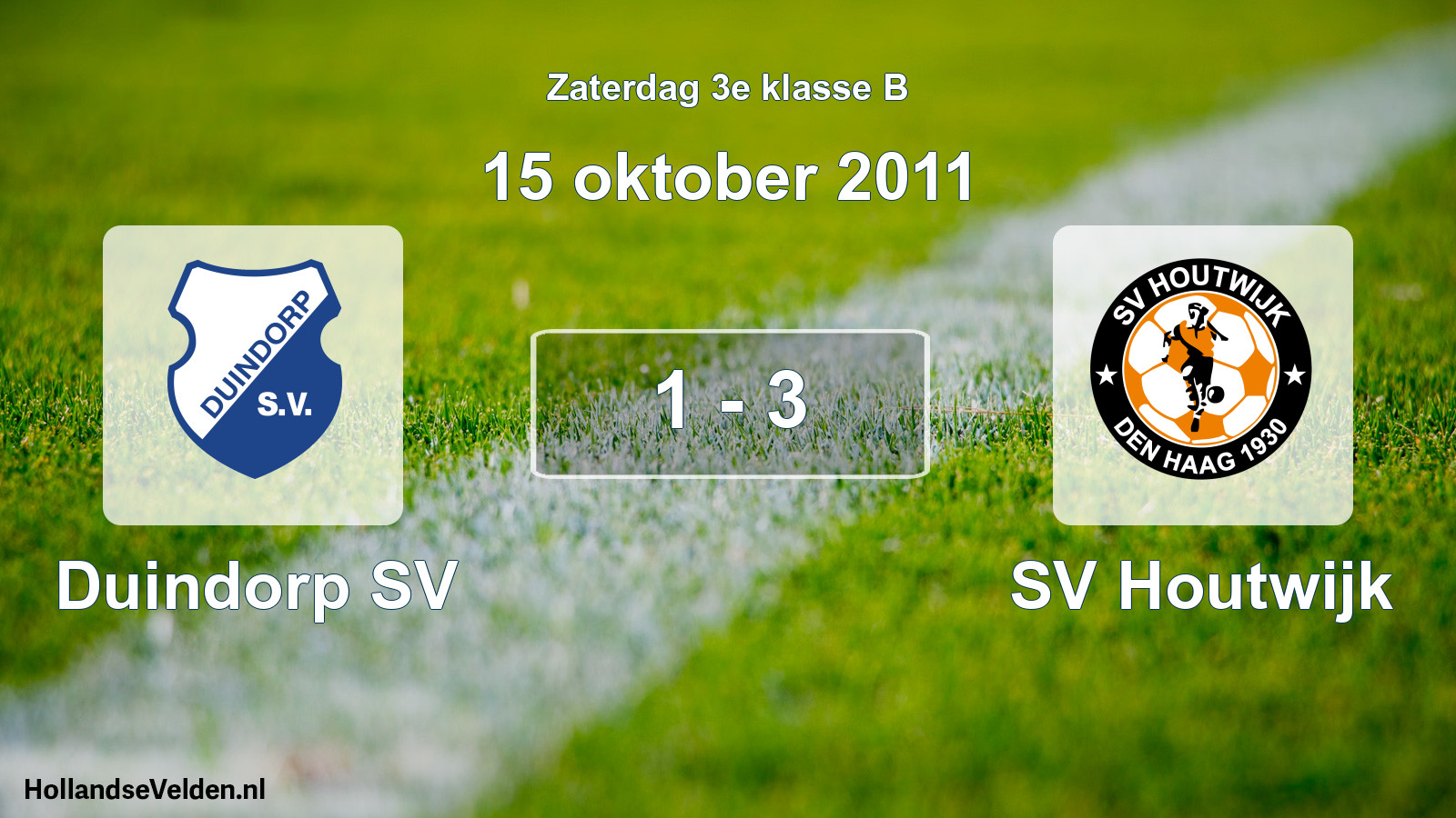 Total number of matches played: Duindorp SV - SV Houtwijk 1 - 3 (15 October 2011)