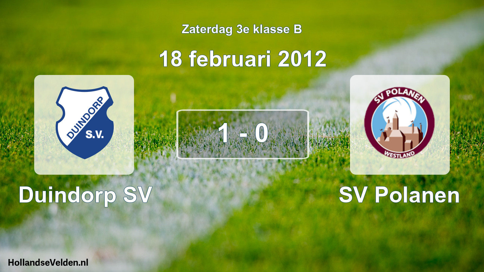 Total number of matches played: Duindorp SV - SV Polanen 1 - 0 (18 February 2012)