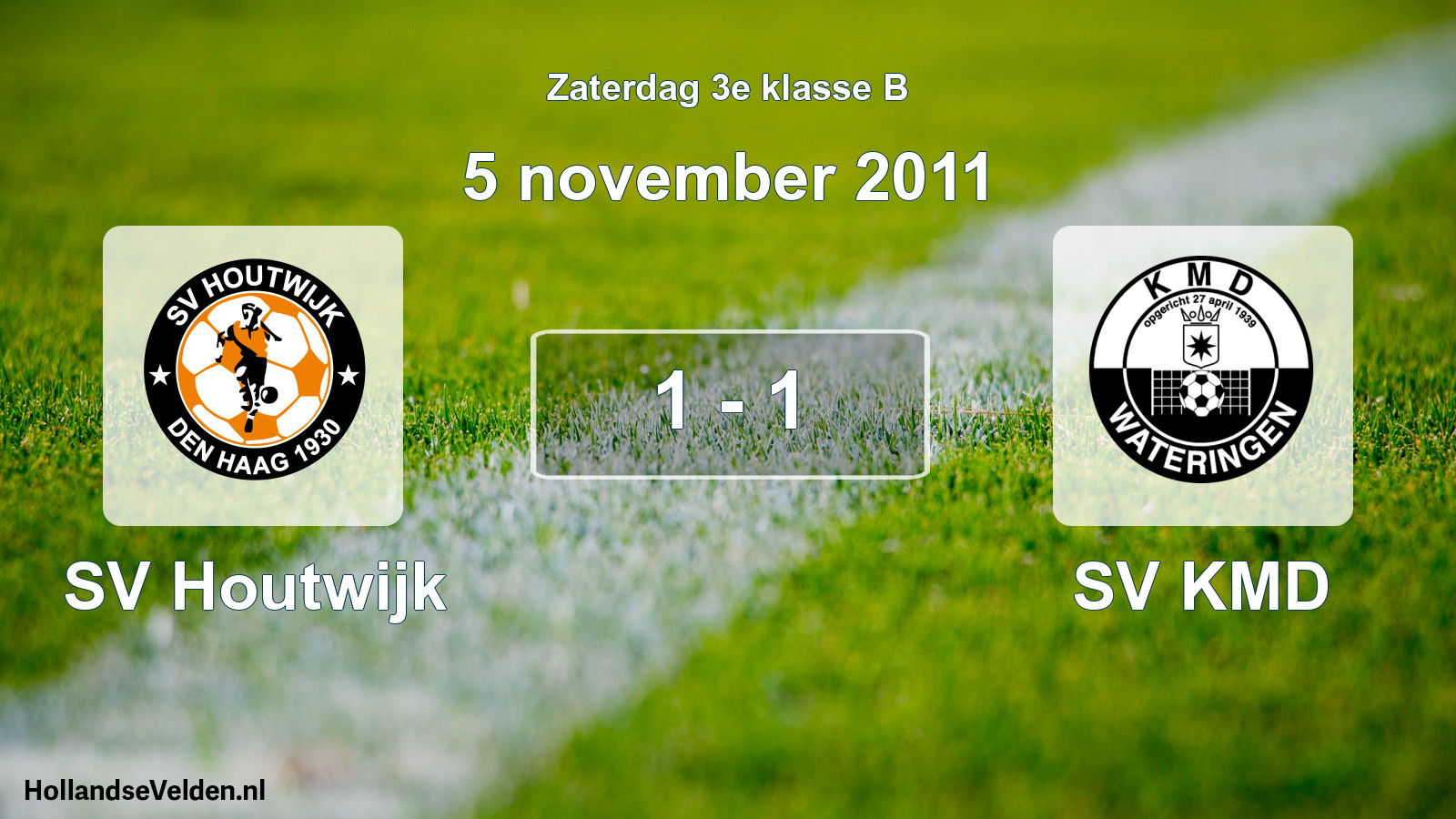 Total number of matches played: SV Houtwijk - SV KMD 1 - 1 (5 November 2011)