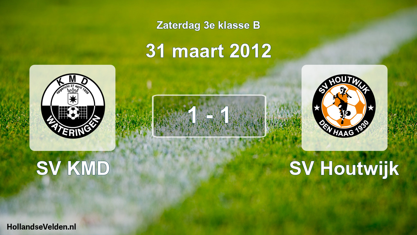 Total number of matches played: SV KMD - SV Houtwijk 1 - 1 (31 March 2012)