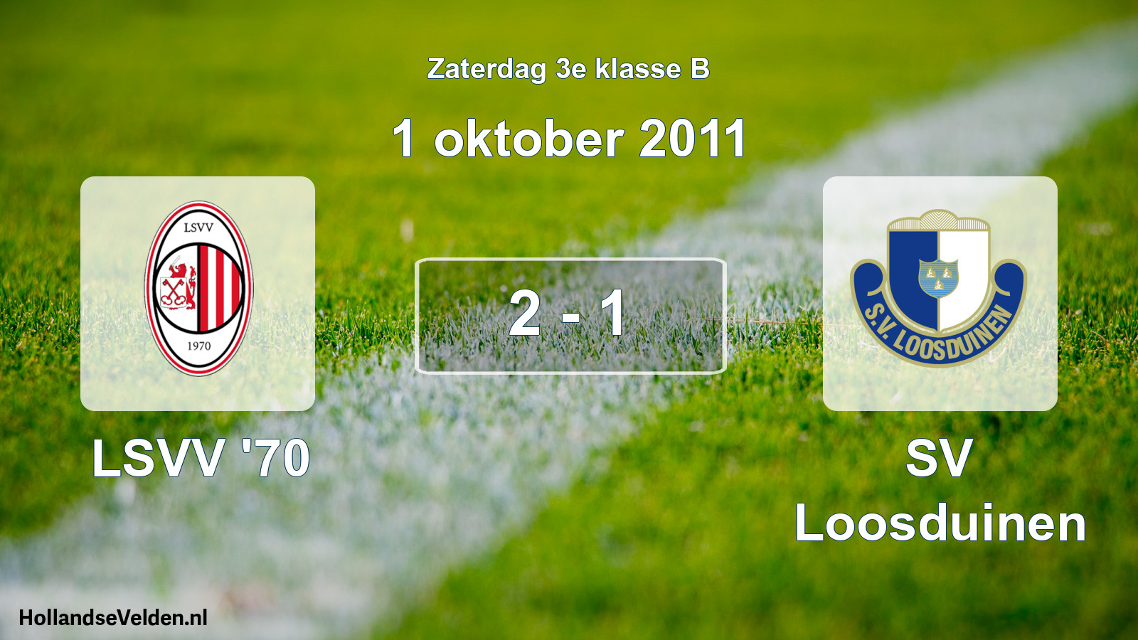 Total number of matches played: LSVV '70 - SV Loosduinen 2 - 1 (1 October 2011)
