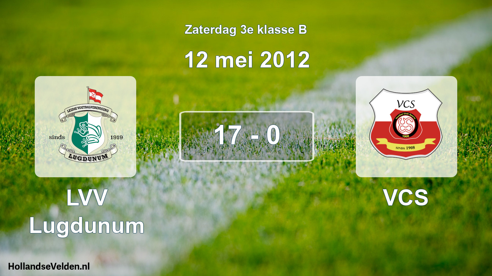 Total number of matches played: LVV Lugdunum - VCS 17 - 0 (12 May 2012)