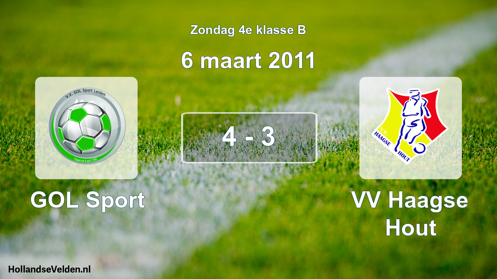 Total number of matches played: GOL Sport - VV Haagse Hout 4 - 3 (6 March 2011)
