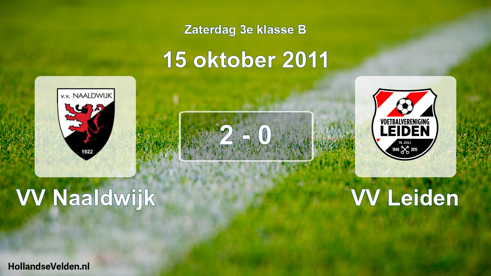 Total number of matches played: VV Naaldwijk - VV Leiden 2 - 0 (15 October 2011)