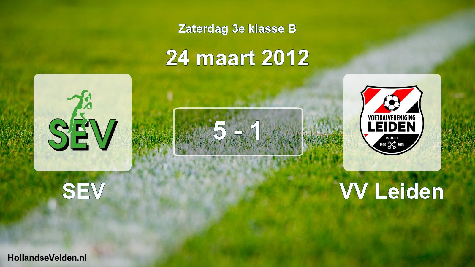Total number of matches played: SEV - VV Leiden 5 - 1 (24 March 2012)