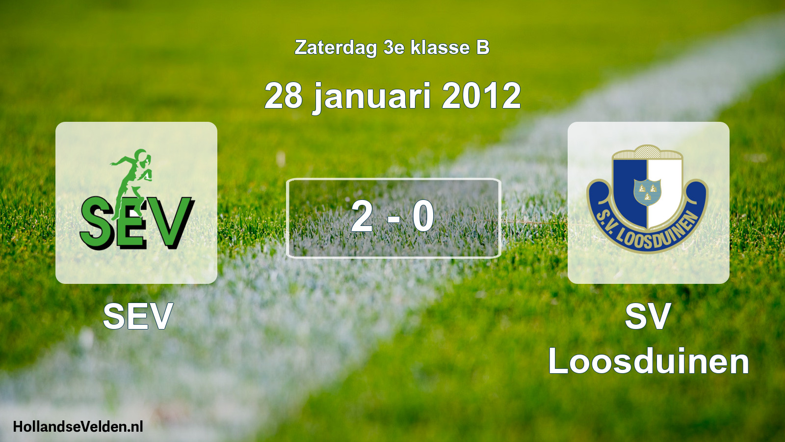 Total number of matches played: SEV - SV Loosduinen 2 - 0 (28 January 2012)