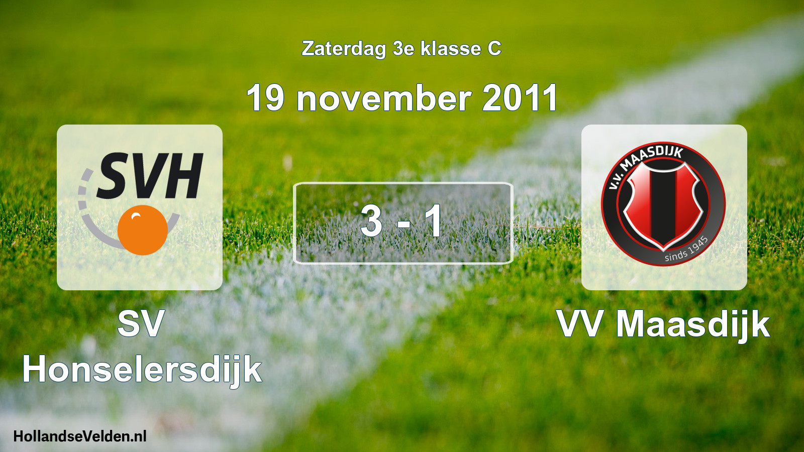 Total number of matches played: SV Honselersdijk - VV Maasdijk 3 - 1 (19 November 2011)