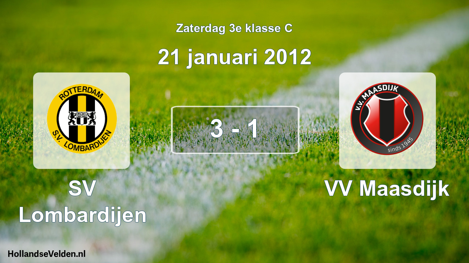 Total number of matches played: SV Lombardijen - VV Maasdijk 3 - 1 (21 January 2012)