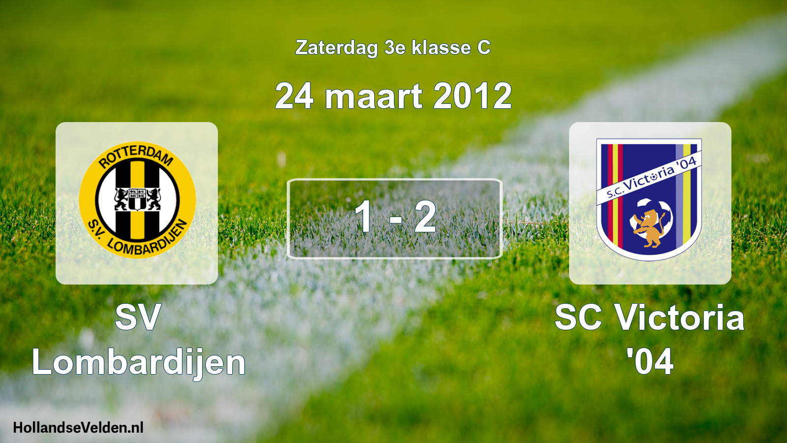 Total number of matches played: SV Lombardijen - SC Victoria '04 1 - 2 (24 March 2012)