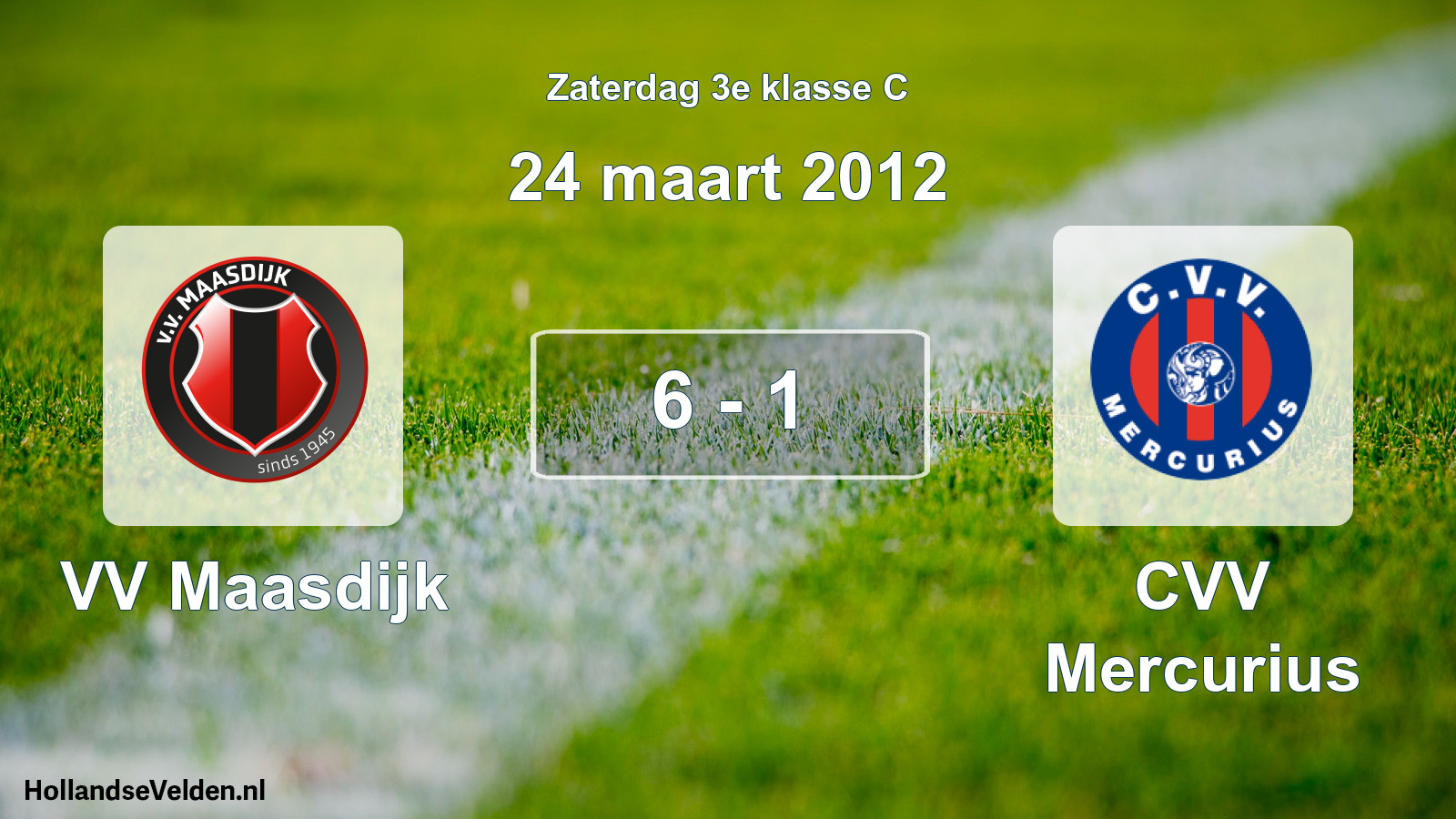 Total number of matches played: VV Maasdijk - CVV Mercurius 6 - 1 (24 March 2012)