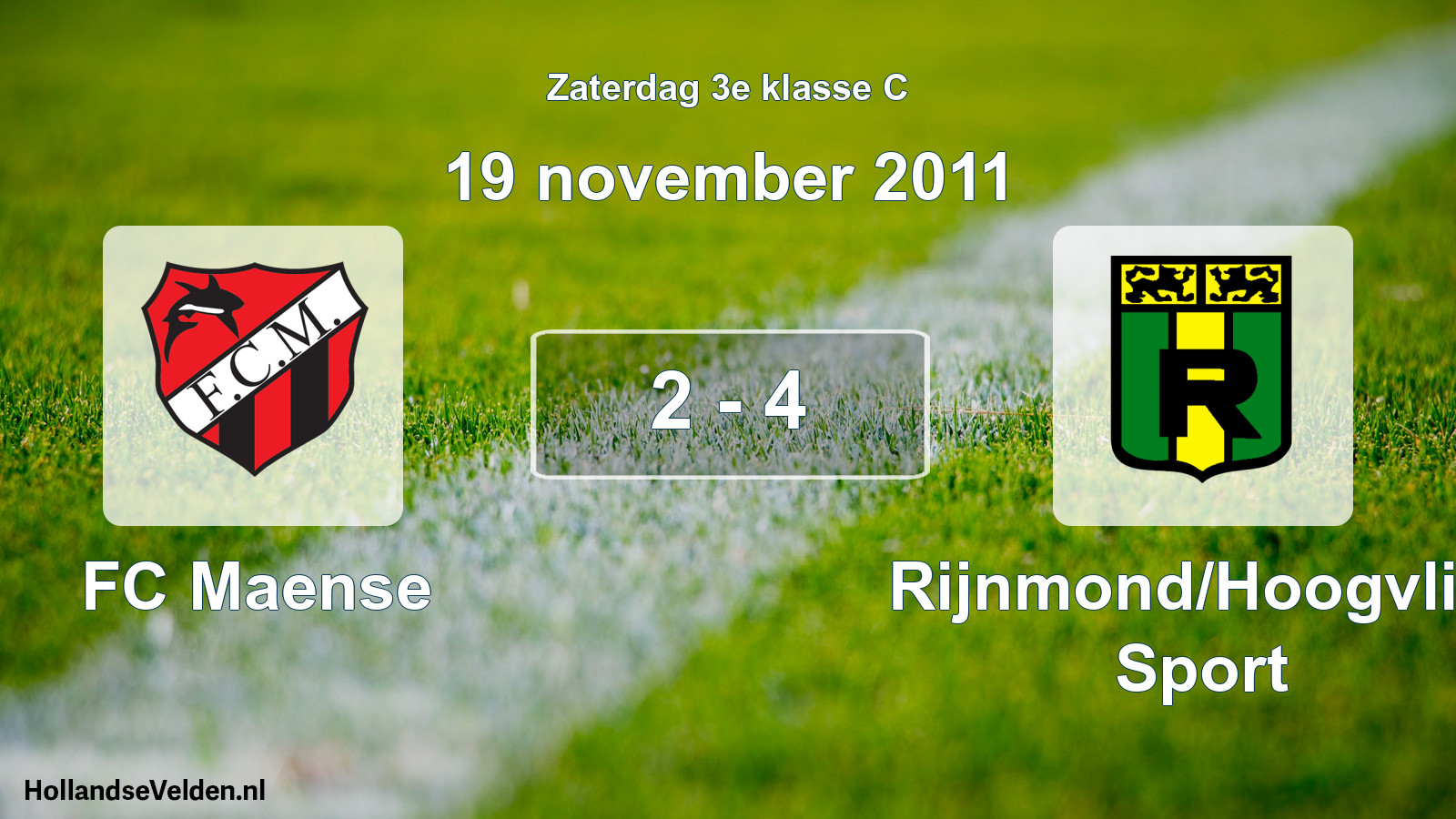 Total number of matches played: FC Maense - Rijnmond/Hoogvliet Sport 2 - 4 (19 November 2011)