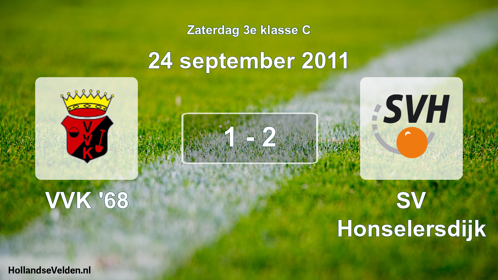 Total number of matches played: VVK '68 - SV Honselersdijk 1 - 2 (24 September 2011)