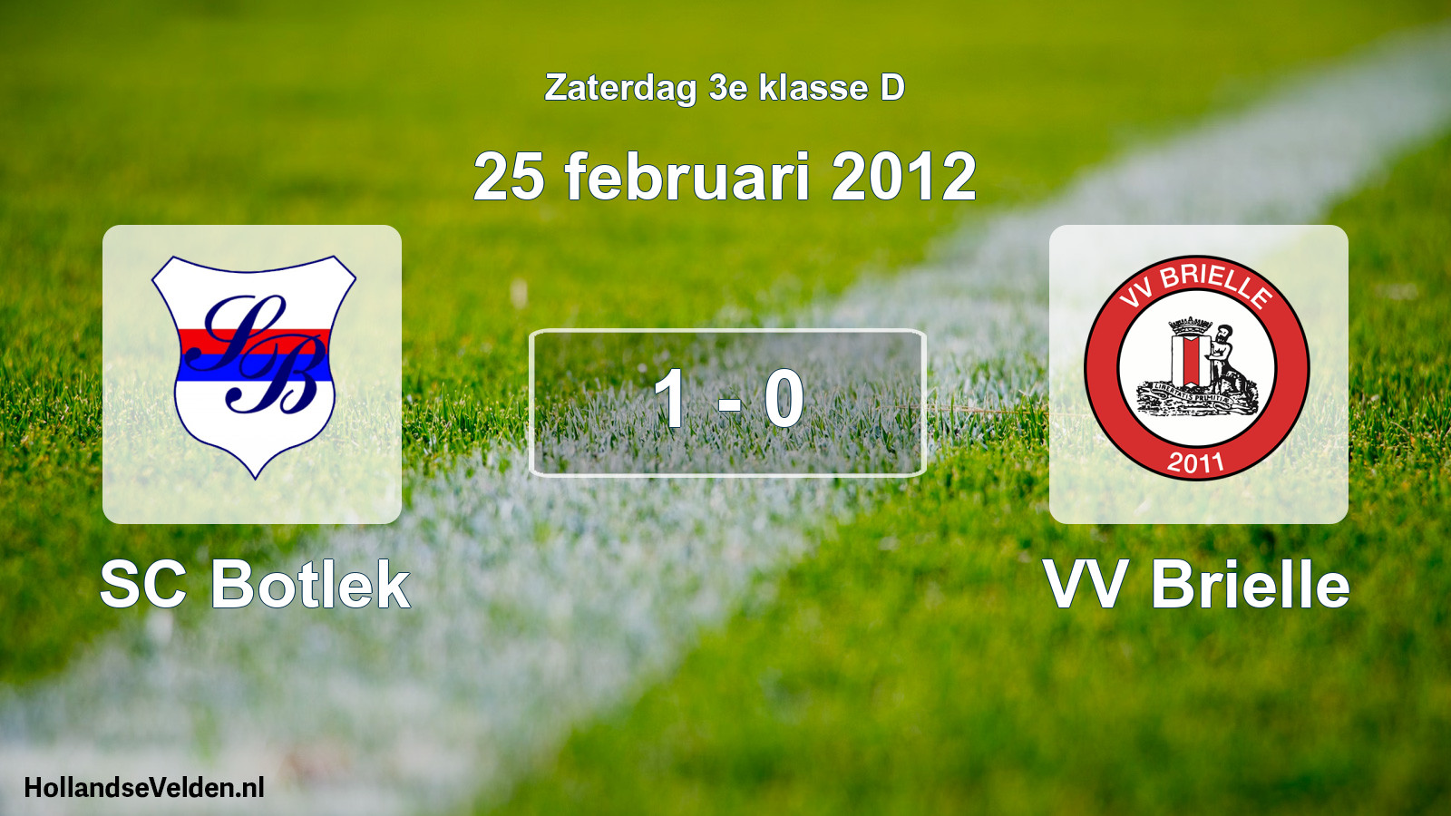 Total number of matches played: SC Botlek - VV Brielle 1 - 0 (25 February 2012)