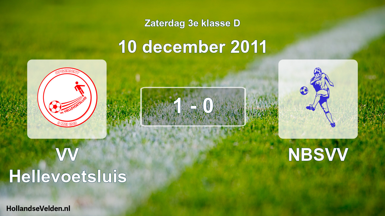 Total number of matches played: VV Hellevoetsluis - NBSVV 1 - 0 (10 December 2011)