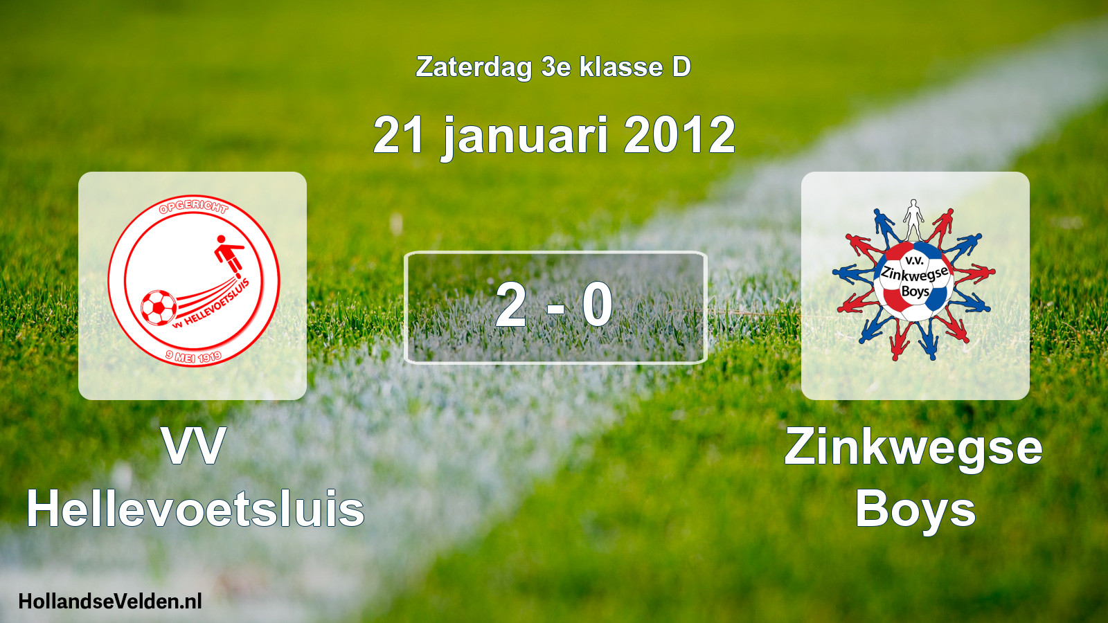 Total number of matches played: VV Hellevoetsluis - Zinkwegse Boys 2 - 0 (21 January 2012)