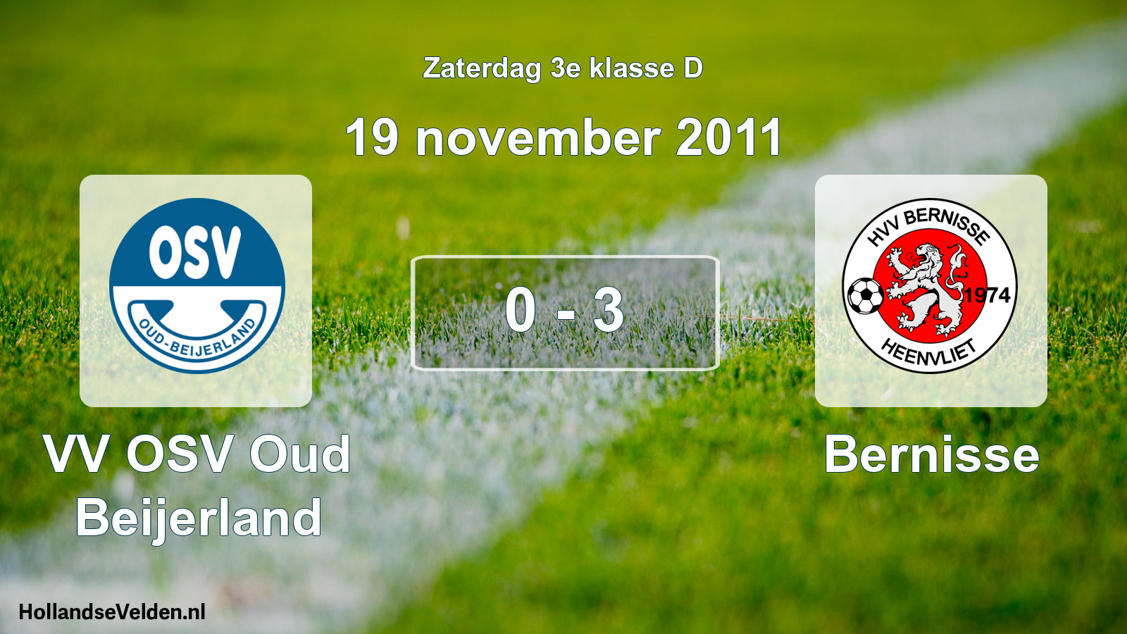 Total number of matches played: VV OSV Oud Beijerland - Bernisse 0 - 3 (19 November 2011)
