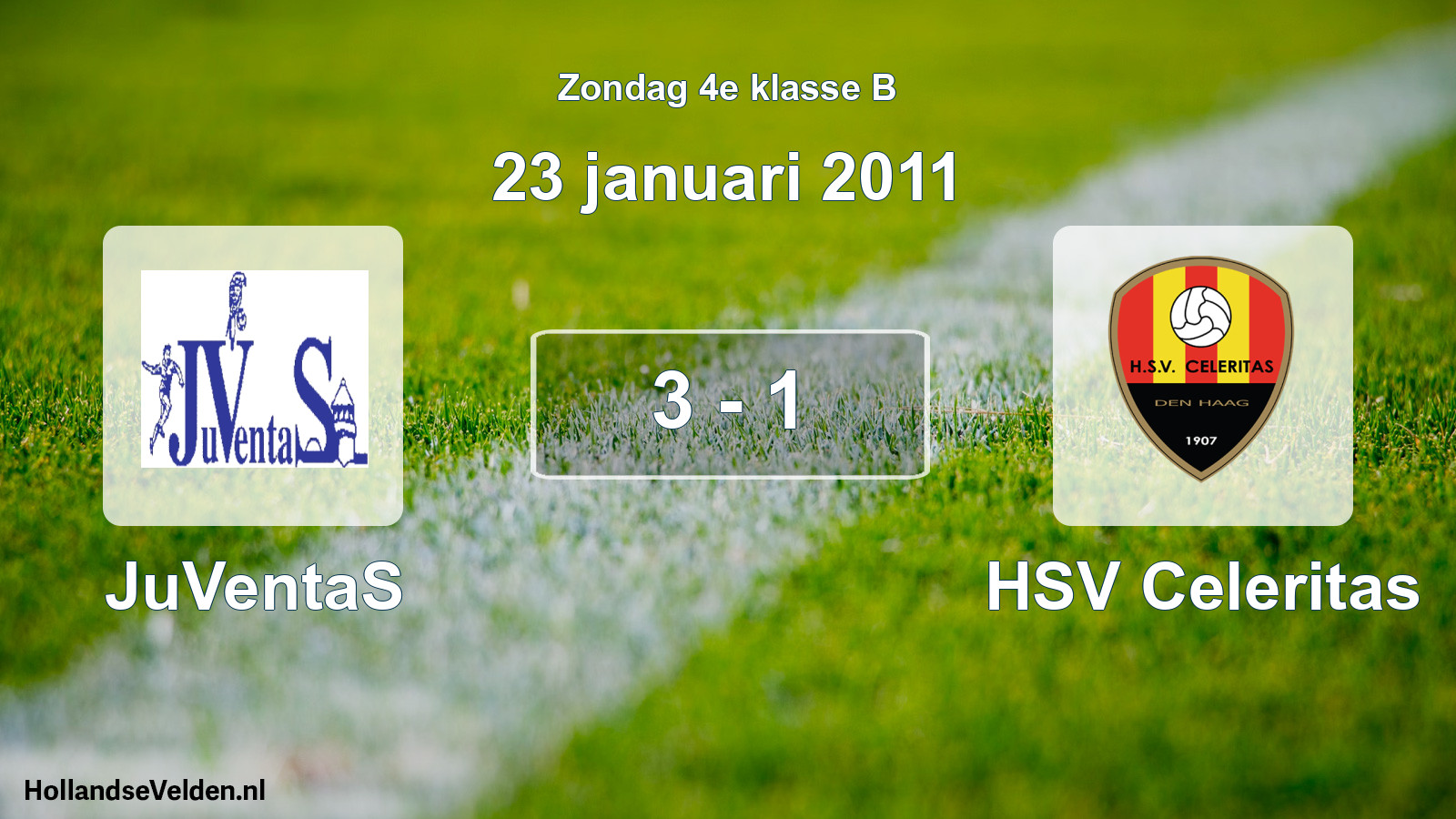 Total number of matches played: JuVentaS - HSV Celeritas 3 - 1 (23 January 2011)