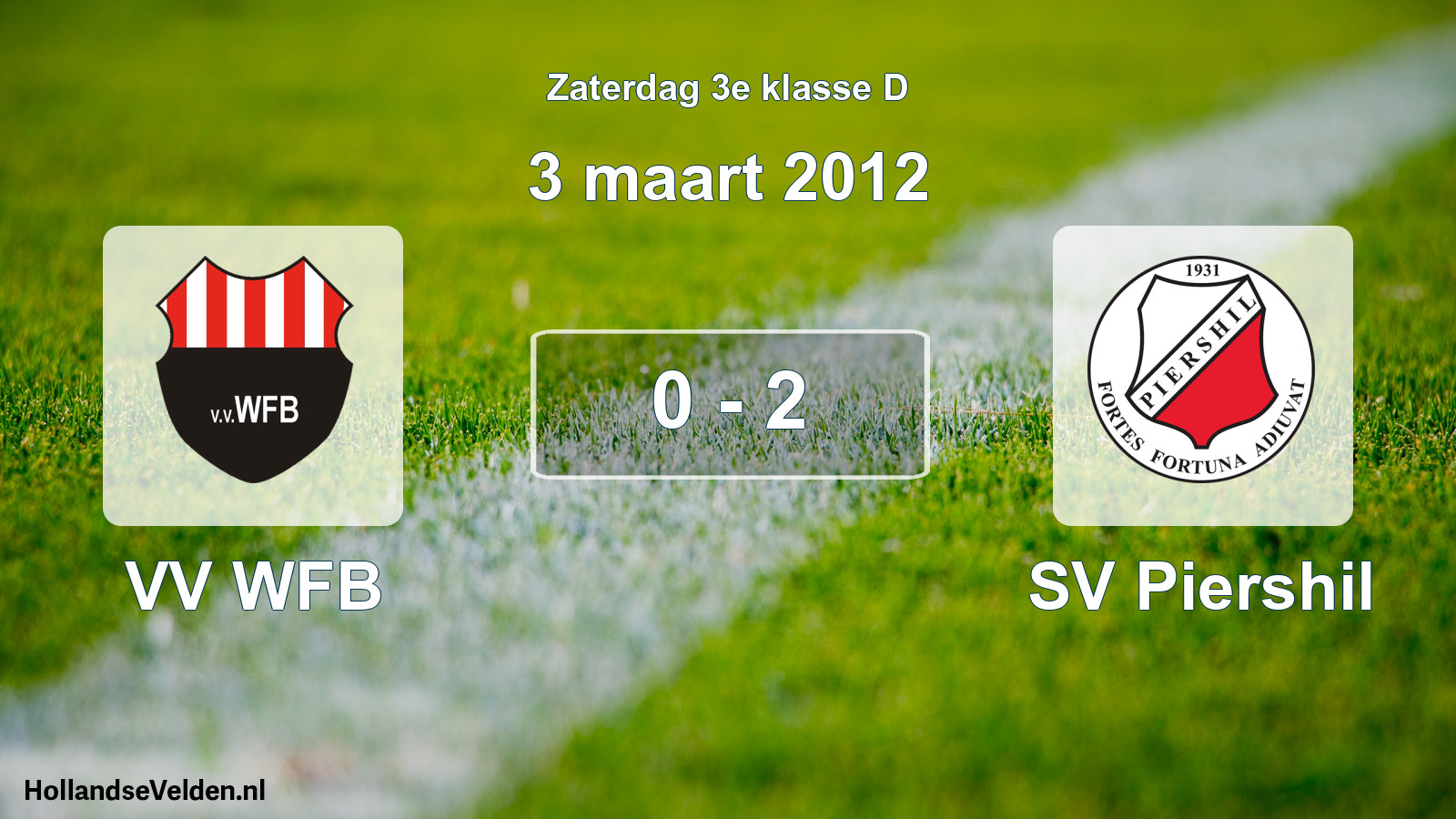 Total number of matches played: VV WFB - SV Piershil 0 - 2 (3 March 2012)