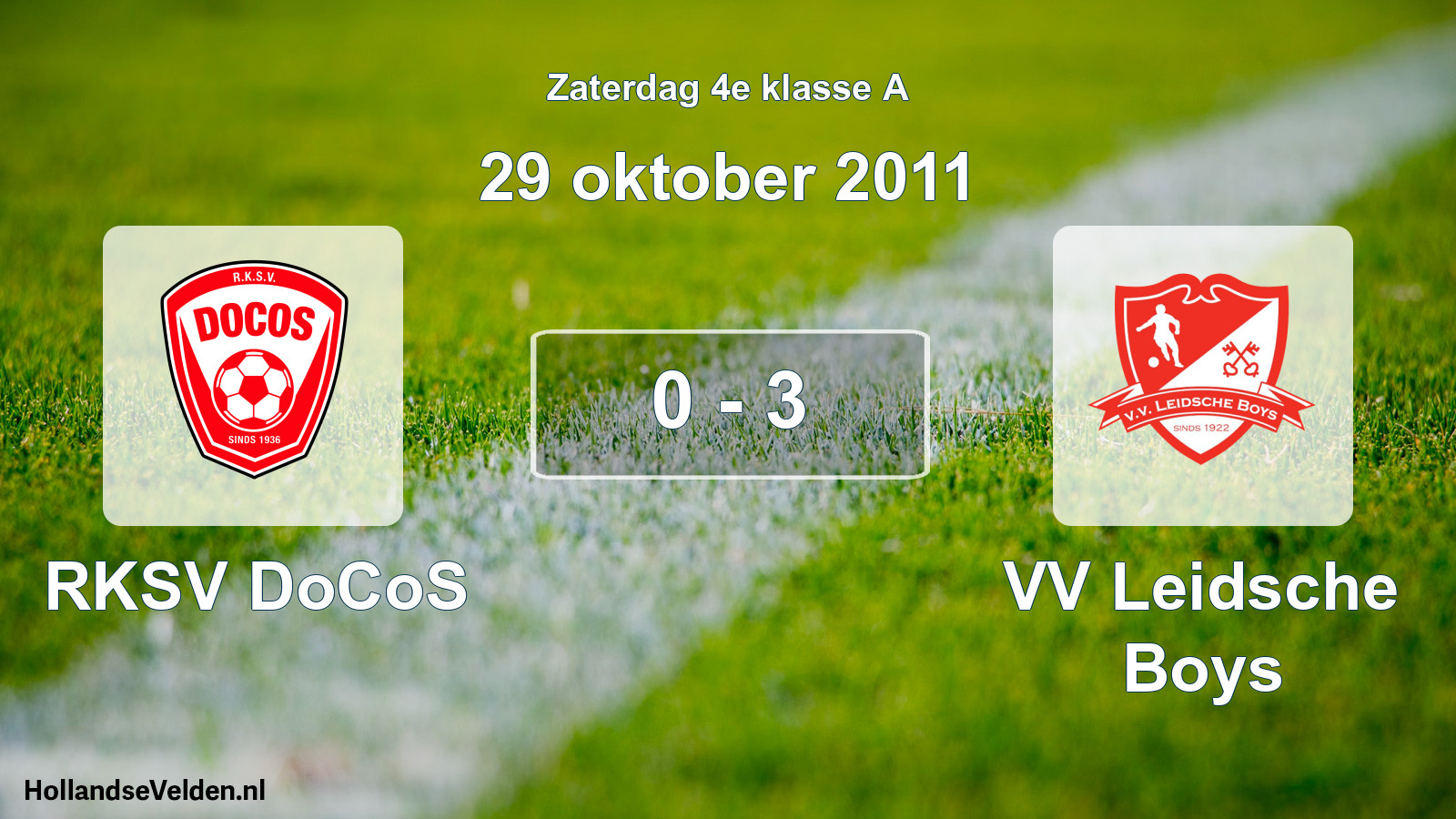 Total number of matches played: RKSV DoCoS - VV Leidsche Boys 0 - 3 (29 October 2011)