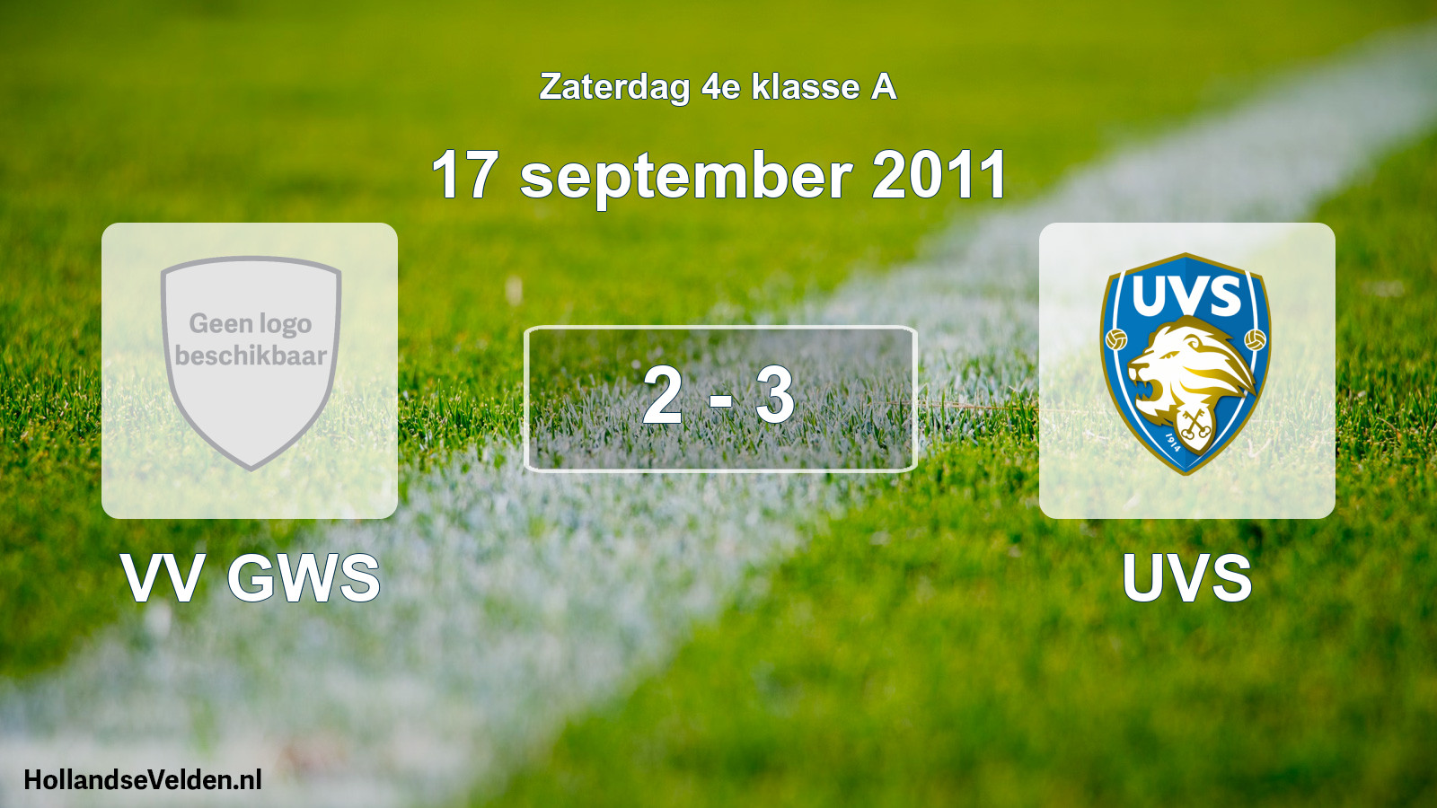 Total number of matches played: VV GWS - UVS 2 - 3 (17 September 2011)