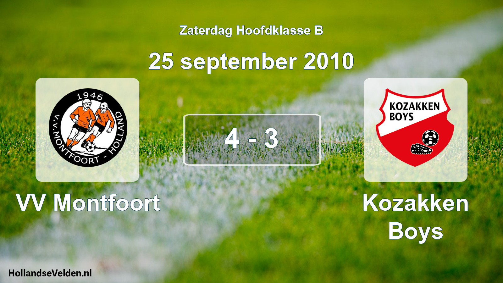 Total number of matches played: VV Montfoort - Kozakken Boys 4 - 3 (25 September 2010)