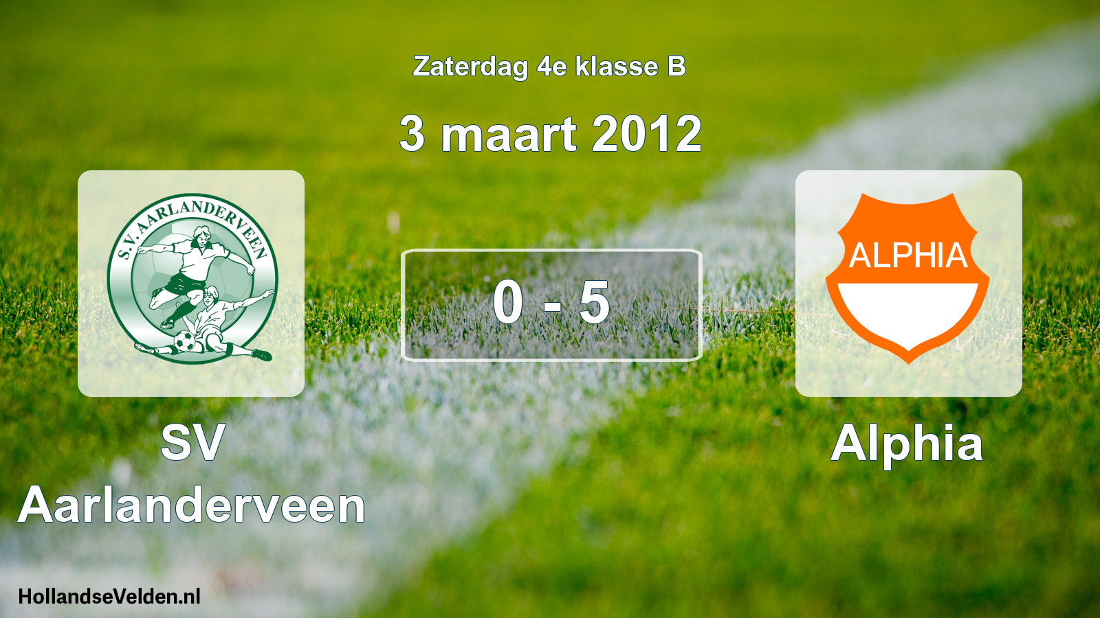 Total number of matches played: SV Aarlanderveen - Alphia 0 - 5 (3 March 2012)