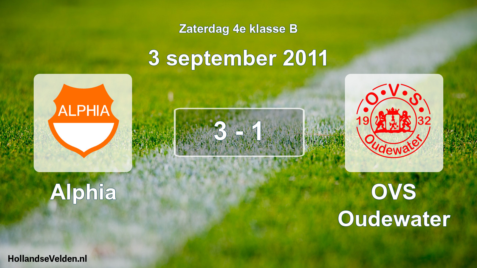 Total number of matches played: Alphia - OVS Oudewater 3 - 1 (3 September 2011)