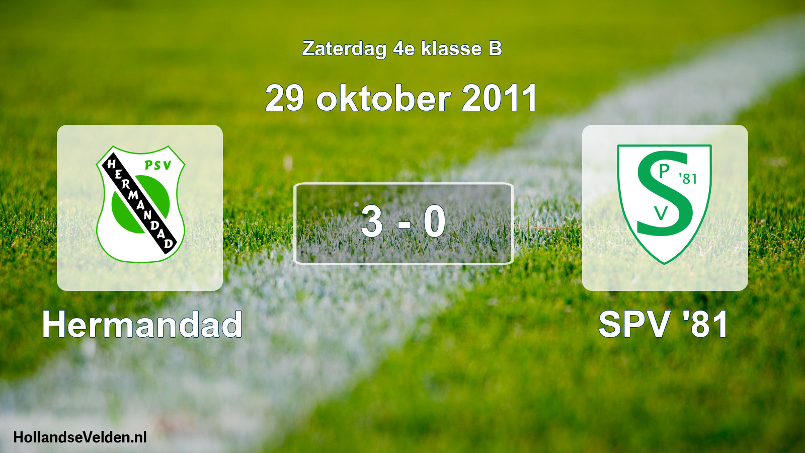 Total number of matches played: Hermandad - SPV '81 3 - 0 (29 October 2011)