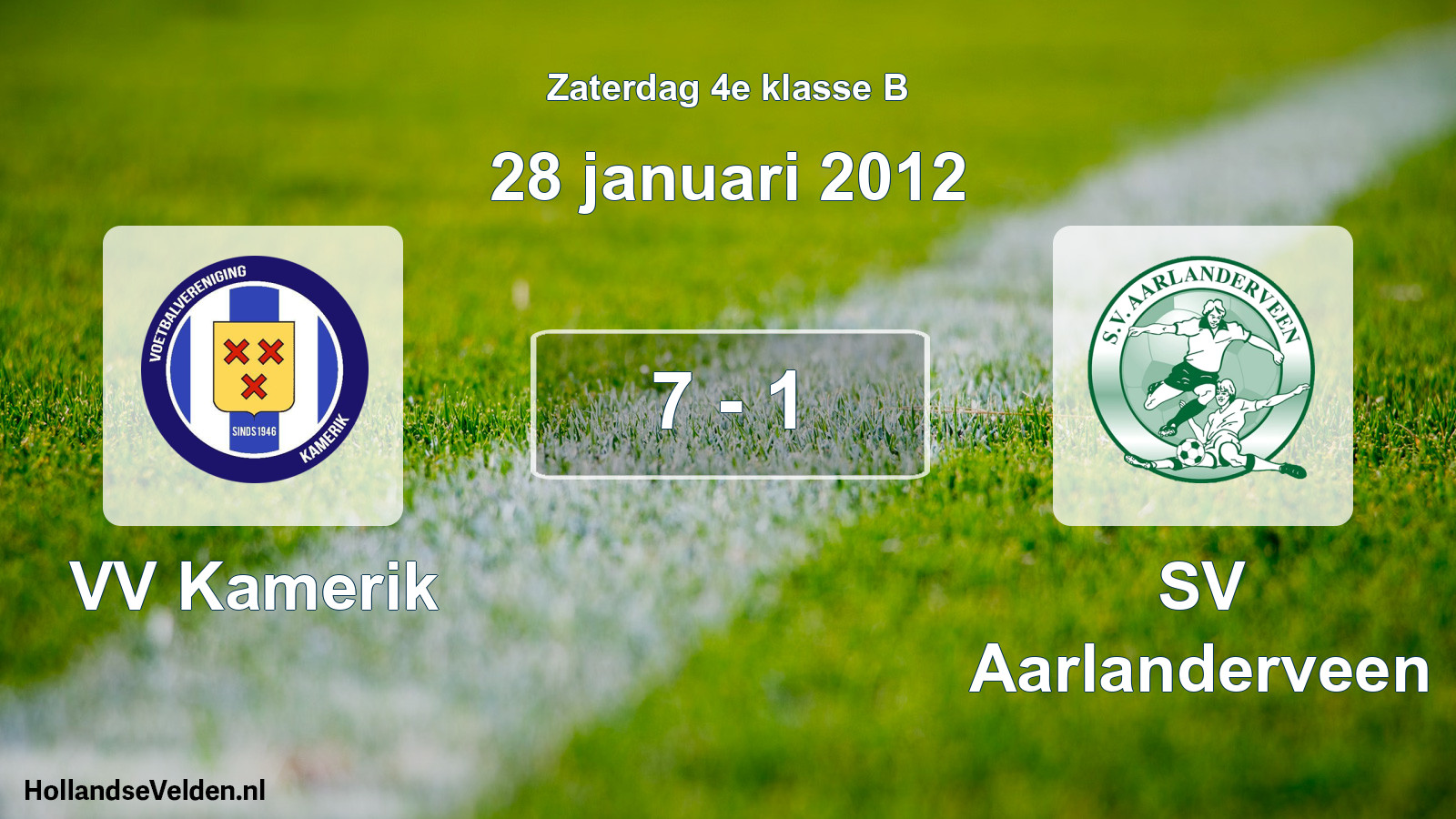Total number of matches played: VV Kamerik - SV Aarlanderveen 7 - 1 (28 January 2012)