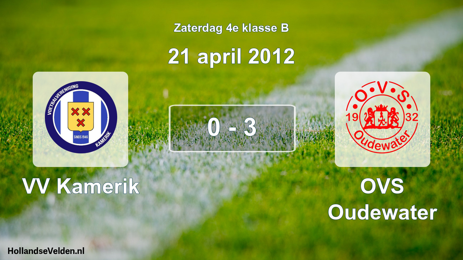 Total number of matches played: VV Kamerik - OVS Oudewater 0 - 3 (21 April 2012)