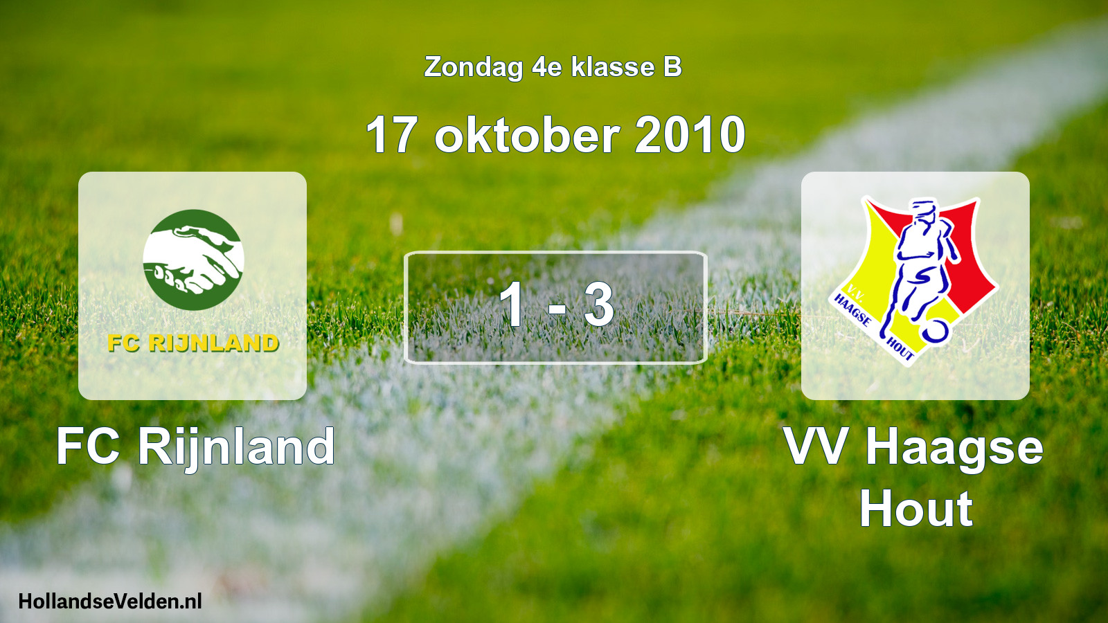 Total number of matches played: FC Rijnland - VV Haagse Hout 1 - 3 (17 October 2010)