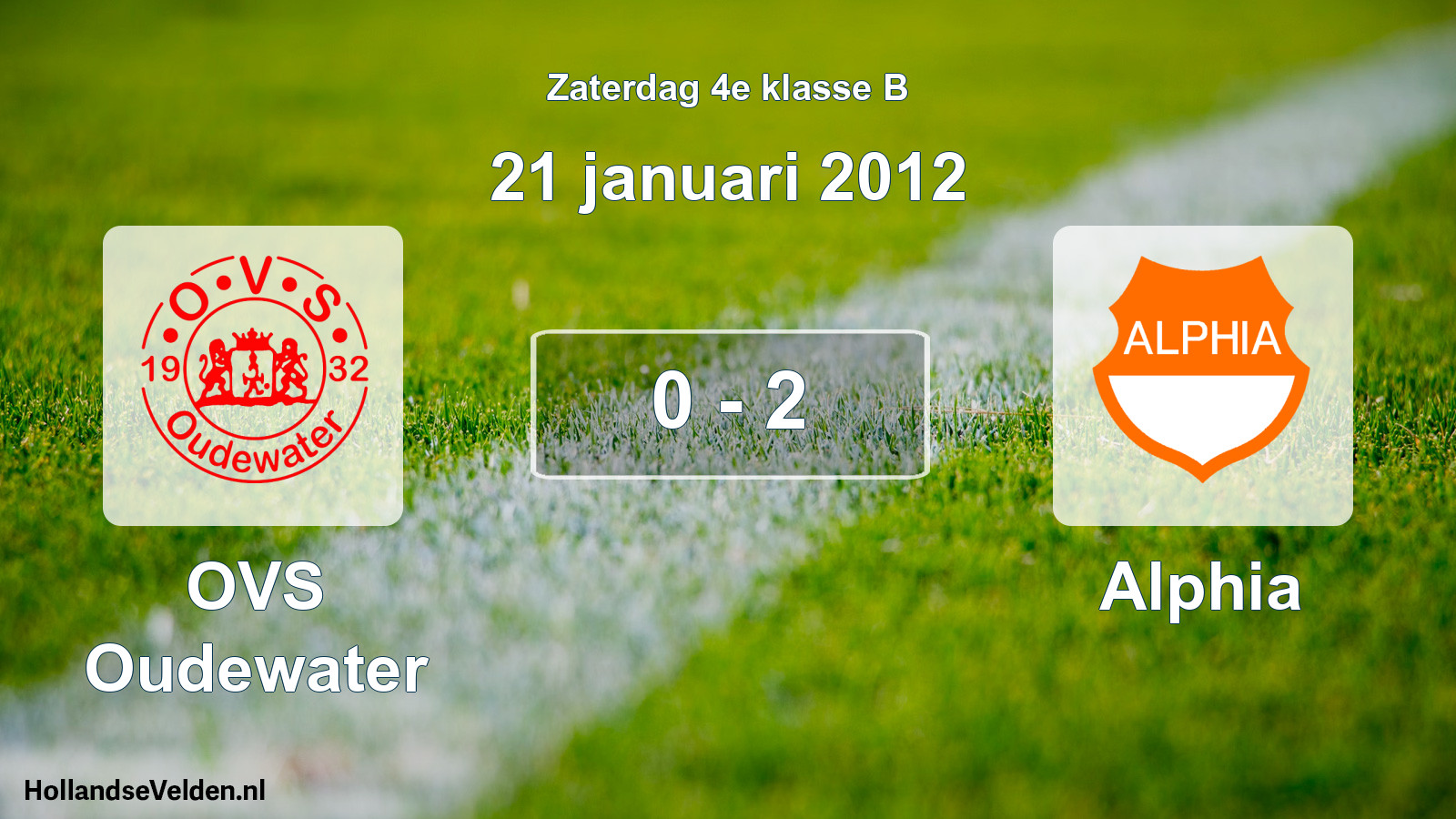Total number of matches played: OVS Oudewater - Alphia 0 - 2 (21 January 2012)